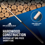 Mizerak 40" One-Piece Shorty Cue